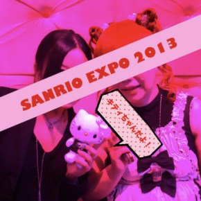 SANRIO EXPO 2013!