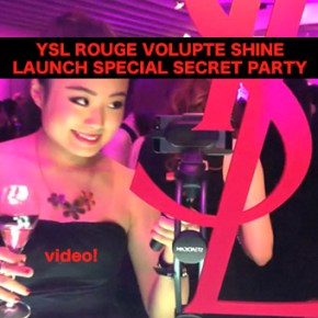 YSL ROUGE VOLUPTE SHINE LAUNCH SPECIAL SECRET&nbsp;PARTY