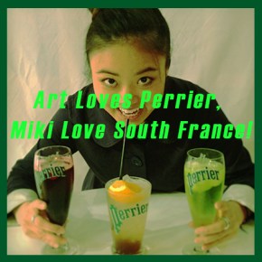 Art Loves Perrier, Miki Love South&nbsp;France!