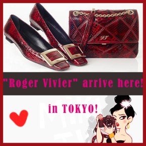 “Roger Vivier” arrive in&nbsp;TOKYO!