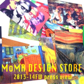 MoMA DESIGN STORE 2013-14FW press&nbsp;view